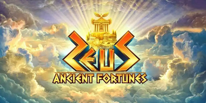 Analisis Mendalam Slot Ancient Fortunes Zeus Untuk Hasil Optimal