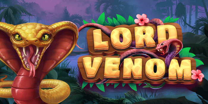 Slot Lord Venom Dengan Kemenangan Besar Setiap Putaran