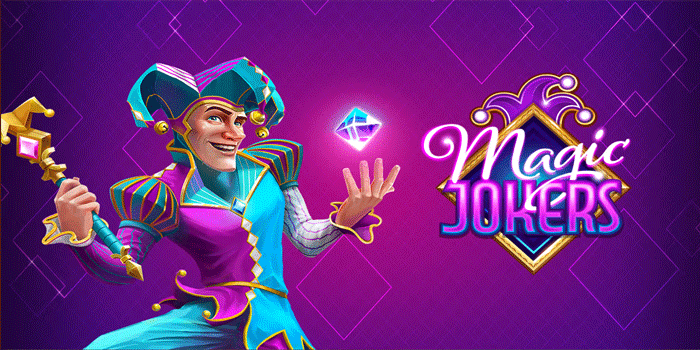 Slot Magic Jokers Terbaik Untuk Modal Kecil Untung Besar