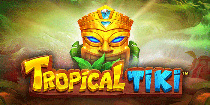 Strategi Ampuh Dapatkan Maxwin Slot Tropical Tiki Setiap Hari