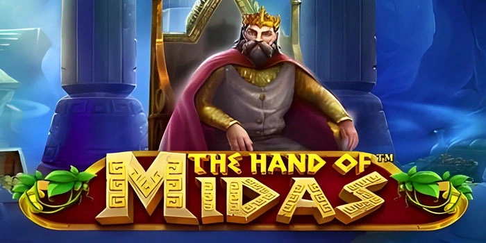 Slot Hand Of Midas: Sentuhan Emas Pembawa Kemenangan